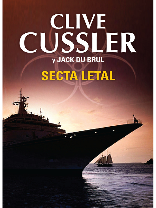 Title details for Secta letal by Clive Cussler - Available